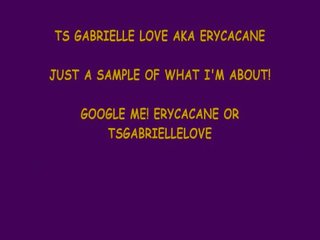 Gabrielle mīlestība aka @erycacane: the reāls darījums